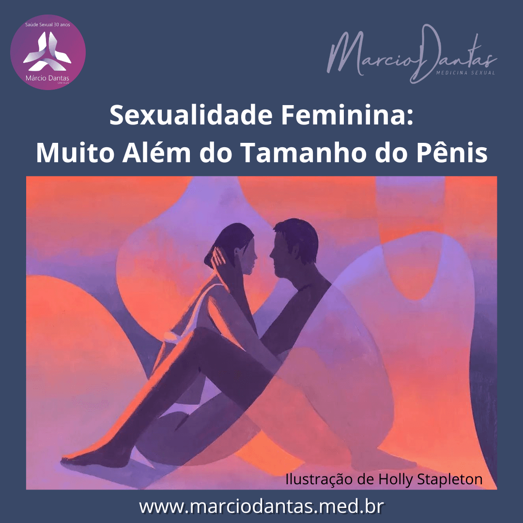 Sexualidade Feminina: Muito Além do Tamanho do Pênis