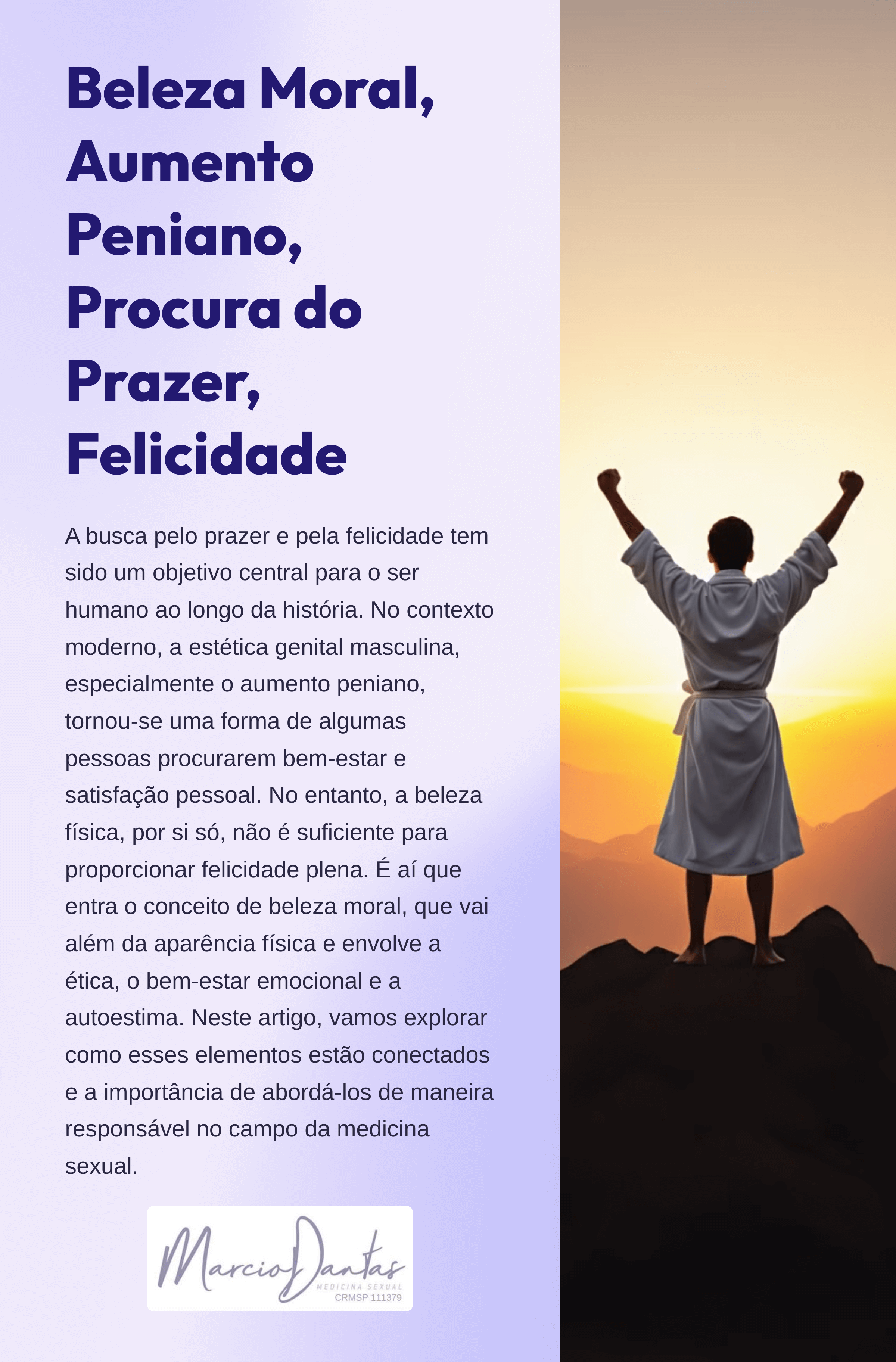 Beleza Moral, o Aumento Peniano e a Procura do Prazer e Felicidade