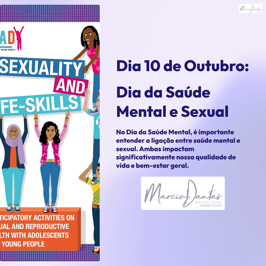 Dia da Saúde Mental e Sexual Dr. Marcio Dantas de Menezes Saude Sexual Aumento Peniano