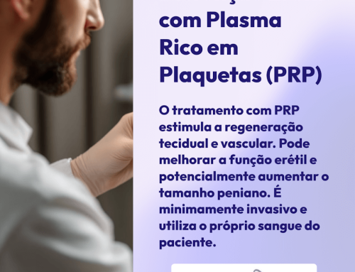 Plasma Rico em Plaquetas (PRP) para a Saúde Sexual Masculina