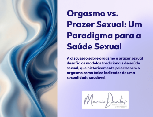 Orgasmo vs. Prazer Sexual: Um Paradigma para a Saúde Sexual