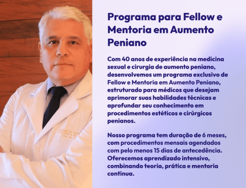 Programa para Fellow e Mentoria em Aumento Peniano